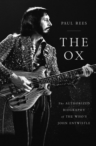 Authorized Biography Of THE Who Bassist JOHN ENTWISTLE To Arrive This Week